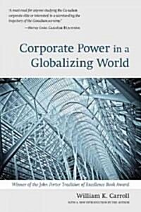 Corporate Power in a Globalizing World (Paperback)