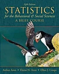 Statistics for the Behavioral and Social Sciences: A Brief Course (Paperback, 5)