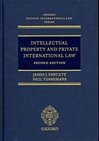 Intellectual Property and Private International Law (Hardcover, 2 Revised edition)