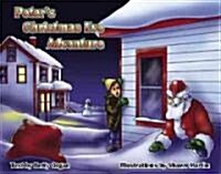 Peters Christmas Eve Adventure (Paperback)