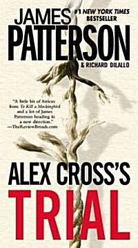 Alex Crosss Trial (Mass Market Paperback, Reissue)