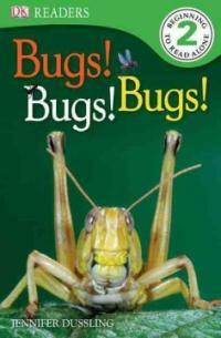 DK Readers L2: Bugs Bugs Bugs! (Paperback)