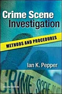 Crime Scene Investigation: Methods and Procedures (Paperback, 2 ed)