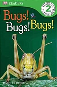 [중고] DK Readers L2: Bugs Bugs Bugs! (Paperback)