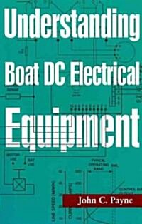 Understanding Boat DC Electrical Equipment (Paperback)