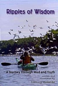 Ripples of Wisdom: A Journey Through Mud and Truth (Paperback)