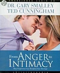 The from Anger to Intimacy: How Forgiveness Can Transform a Marriage (Audio CD)
