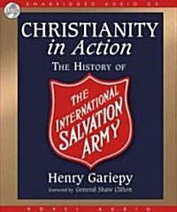 Christianity in Action: The International History of the Salvation Army (Audio CD)