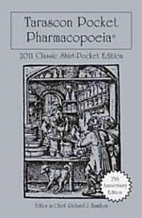 Tarascon Pocket Pharmacopoeia 2011 (Paperback, 25th, Anniversary)