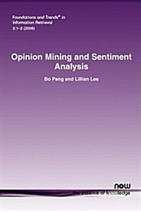 Opinion Mining and Sentiment Analysis (Paperback)