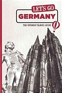 Lets Go Germany: The Student Travel Guide (Paperback, 16th)