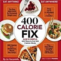 [중고] 400 Calorie Fix: The Easy New Rule for Permanent Weight Loss! (Hardcover)