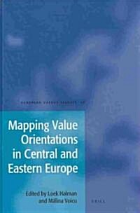 Mapping Value Orientations in Central and Eastern Europe (Hardcover)