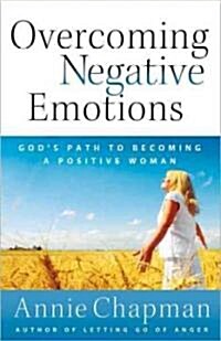 Overcoming Negative Emotions (Paperback)