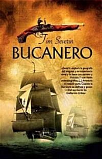 El bucanero / Buccaneer (Paperback, Translation)