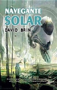 Navegante solar / Sundiver (Paperback, Translation)