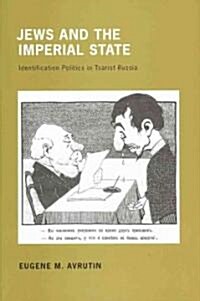 Jews and the Imperial State (Hardcover)