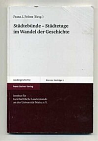 Stadtebunde - Stadtetage Im Wandel Der Geschichte (Paperback)