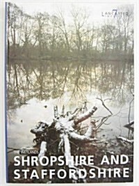 Wetlands of Shropshire and Staffs (Paperback)