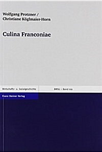 Culina Franconiae (Paperback)