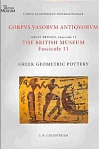Corpus Vasorum Antiquorum, Great Britain Fascicule 25, The British Museum Fascicule 11 (Hardcover)