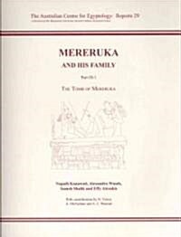 Mereruka and His Family: Part III/1, the Tomb of Mereruka (Paperback)