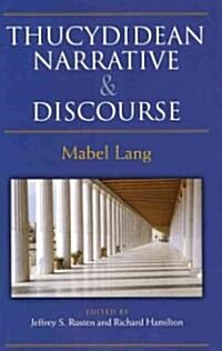 Thucydidean Narrative and Discourse (Hardcover)