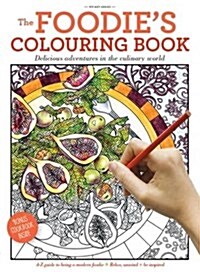The Foodies Colouring Book: Delicious Adventures in the Culinary World (Paperback)