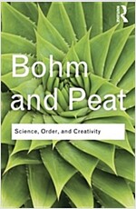 Science, Order and Creativity (Paperback)