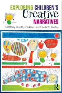 Exploring Childrens Creative Narratives (Paperback)