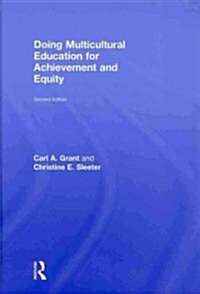 Doing Multicultural Education for Achievement and Equity (Hardcover, 2 ed)