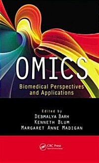 Omics: Biomedical Perspectives and Applications (Hardcover)