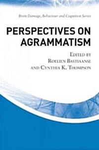 Perspectives on Agrammatism (Hardcover)