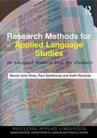 Research Methods for Applied Language Studies : An Advanced Resource Book for Students (Paperback)