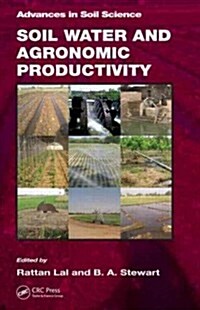 Soil Water and Agronomic Productivity (Hardcover)