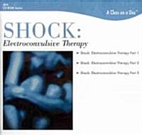 Shock: Electroconvulsive Therapy (CD-ROM, 1st)