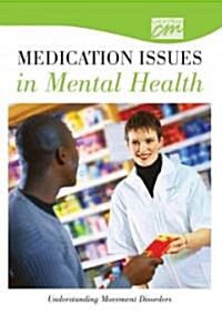 Medication Issues in Mental Health (CD-ROM)