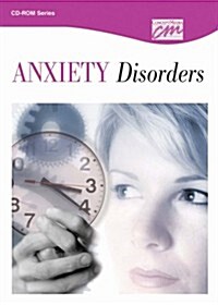 Anxiety Disorders (CD-ROM)