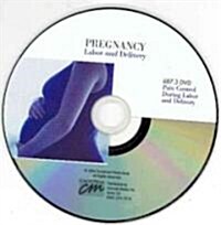 Pregnancy, Labor and Delivery (DVD)