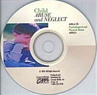 Child Abuse and Neglect (CD-ROM, 1st)