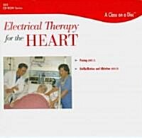 Electrical Therapy for the Heart (CD-ROM, 1st)