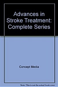 Advances in Stroke Treatment (CD-ROM)