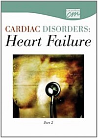 Cardiac Disorders: Heart Failure (CD-ROM)