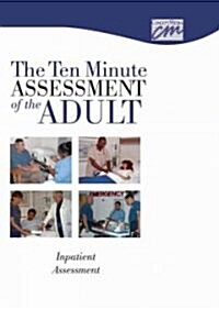 The Ten Minute Assessment of the Adult (CD-ROM, 1st)