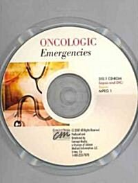 Oncologic Emergencies (CD-ROM, 1st)