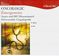 Oncologic Emergencies (CD-ROM, 1st)