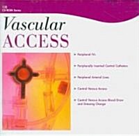 Vascular Access (CD-ROM, 1st)