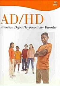 AD/HD Attention Deficit / Hyperactivity Disorder (DVD, CD-ROM)
