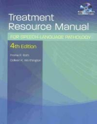 Treatment resource manual for speech-language pathology 4th ed
