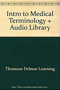 Intro to Medical Terminology + Audio Library (Hardcover, Compact Disc)